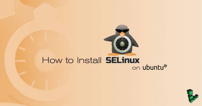 How to Install SELinux on Ubuntu title graphic How to Install SELinux on Ubuntu