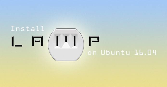 Install LAMP on Ubuntu 16.04 Install LAMP on Ubuntu 16.04