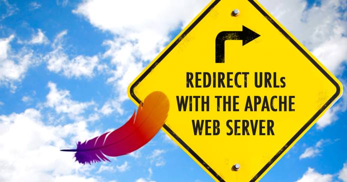 Redirect URLs with the Apache Web Server Redirect URLs with the Apache Web Server
