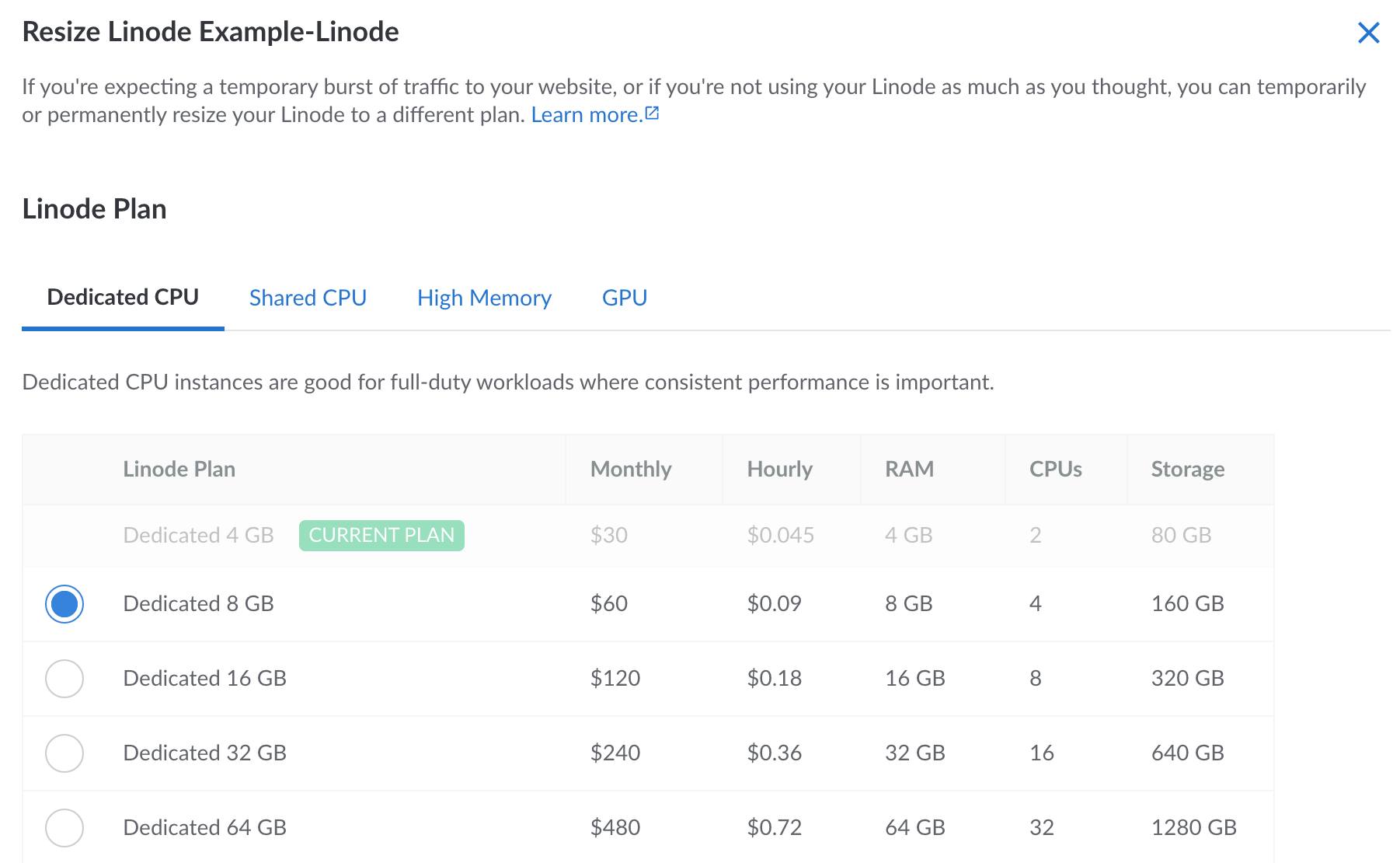 The Resize Linode panel in the Cloud Manager The Resize Linode panel in the Cloud Manager